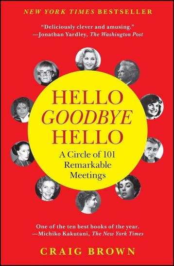 Hello Goodbye Hello - Craig Brown 9781451684513, Verzenden, Zo goed als nieuw, Craig Brown