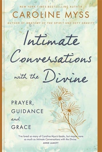 9781781801475 Intimate Conversations with the Divine, Verzenden, Nieuw, Caroline Myss