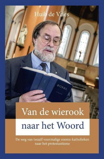 Van de wierook naar het Woord 9789402904765 Huib de Vries, Verzenden, Zo goed als nieuw, Huib de Vries