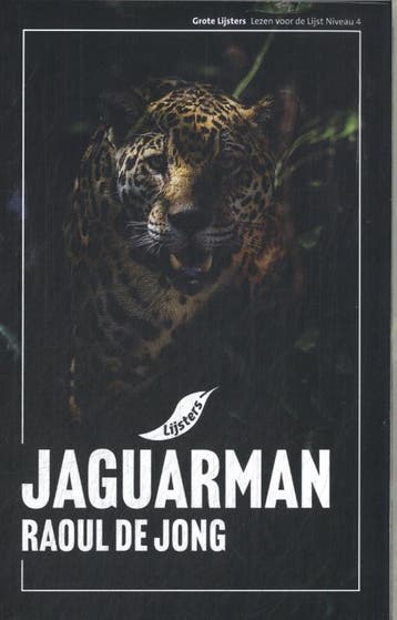 Jaguarman / Grote Lijsters - Raoul de Jong 9789001062415, Verzenden, Zo goed als nieuw, Raoul de Jong