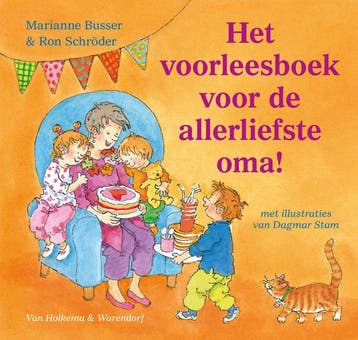 Het voorleesboek voor de allerliefste oma! (Goed), Boeken, Verzenden, Gelezen, Marianne Busser