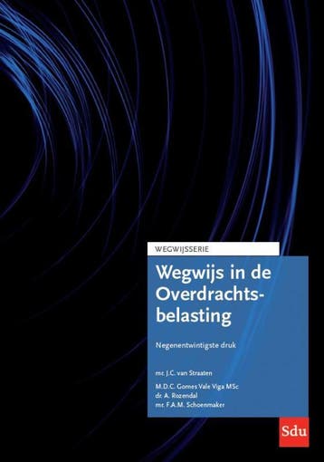 Wegwijs in de Overdrachtsbelasting Editie 2024 9789012409902, Boeken, Verzenden, Zo goed als nieuw