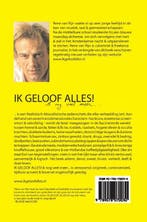 Ik geloof alles & nog veel meer ... 9789078070030, Verzenden, Zo goed als nieuw, R. van Rijn