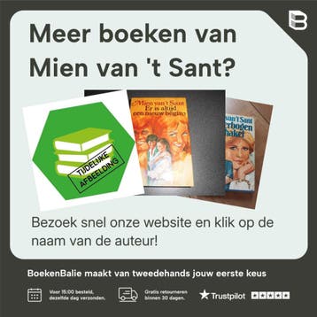 Aan de linge staat een stee - Mien van t Sant 9789020533576, Verzenden, Zo goed als nieuw, Mien van 't Sant