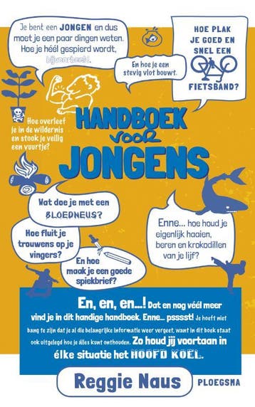 Handboek voor jongens - Reggie Naus 9789021672625, Verzenden, Zo goed als nieuw, Reggie Naus
