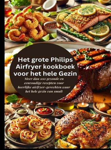 9789403800998 Het grote Philips Airfryer kookboek voor he..., Boeken, Verzenden, Nieuw, Robinia Leckerstein