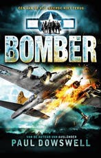 Bomber 9789026621093 Paul Dowswell, Verzenden, Zo goed als nieuw, Paul Dowswell