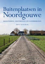 9789059728233 Buitenplaatsen in Noordgouwe, Boeken, Verzenden, Nieuw, Martin van den Broeke
