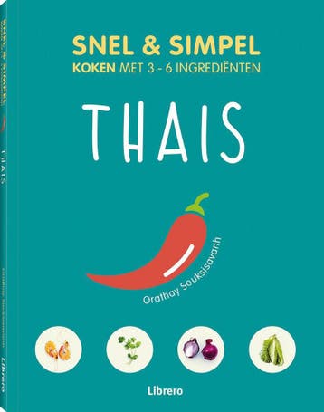 Thais / Snel & simpel - Ohrathay Souksisavanh 9789463594127, Verzenden, Zo goed als nieuw, Ohrathay Souksisavanh