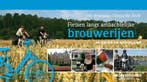 Fietsen langs ambachtelijke brouwerijen 9789058268471, Verzenden, Zo goed als nieuw, John Verbraeken