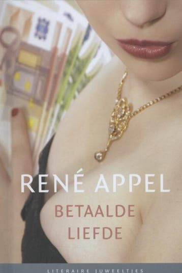 Betaalde liefde / Literaire Juweeltjes - René Appel, Verzenden, Zo goed als nieuw, René Appel
