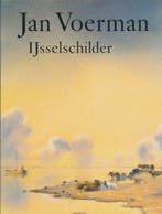 Jan Voerman, IJsselschilder 9789066302594 A. Wagner, Verzenden, Gelezen, A. Wagner