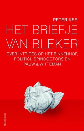 Het briefje van Bleker - Peter Kee 9789025439620, Verzenden, Gelezen, Peter Kee