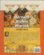 Bernard Willem Wierink 1856-1939 9789040085901 S. de Bodt, Verzenden, Gelezen, S. de Bodt
