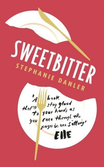 Sweetbitter - Stephanie Danler 9781780749150, Verzenden, Gelezen, Stephanie Danler