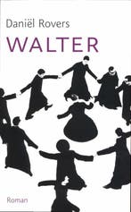 Walter 9789028424258 Daniël Rovers, Verzenden, Gelezen, Daniël Rovers