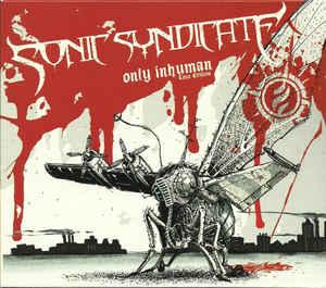 cd - Sonic Syndicate - Only Inhuman, Verzenden, Zo goed als nieuw