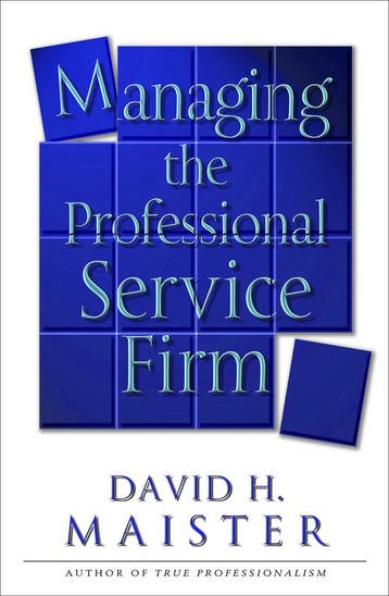 Managing The Professional Service Firm 9780743231565, Verzenden, Zo goed als nieuw, David H. Maister