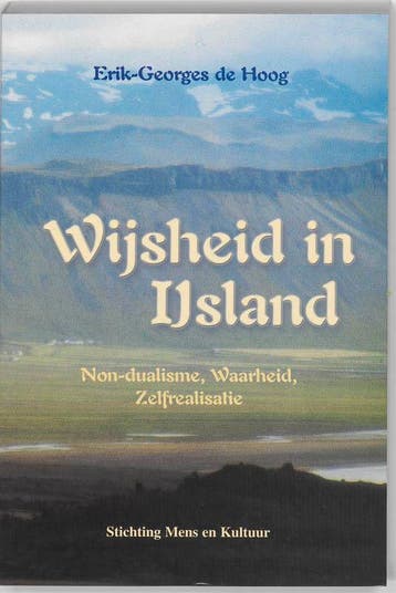 Wijsheid in IJsland - Erik-Georges de Hoog 9789072931962, Boeken, Verzenden, Gelezen, Erik-Georges de Hoog