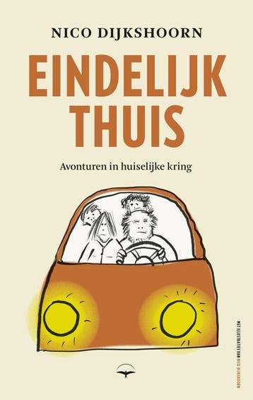 Eindelijk thuis (Nieuw), Verzenden, Nieuw, Nico Dijkshoorn