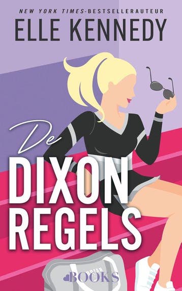 9789021499239 Campus diaries 2 - De Dixon-regels, Boeken, Verzenden, Nieuw, Elle Kennedy