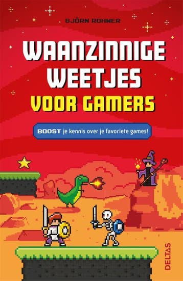 Waanzinnige weetjes voor gamers - Björn Rohwer 9789044768633, Verzenden, Zo goed als nieuw, Björn Rohwer