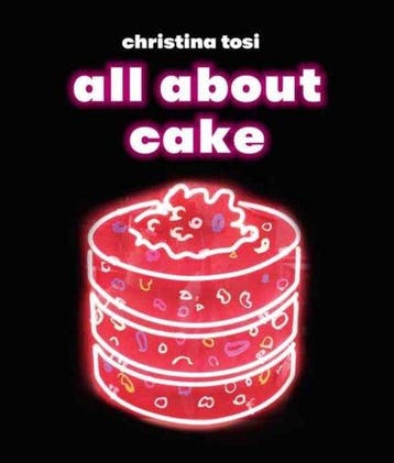 9780451499523 All About Cake A Milk Bar Cookbook, Verzenden, Zo goed als nieuw, Christina Tosi