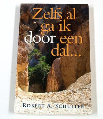 Zelfs al ga ik door een dal... - R.A. Schuller 9789080963368, Verzenden, Zo goed als nieuw, R.A. Schuller