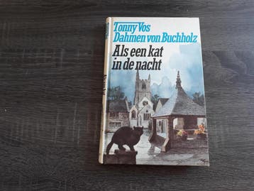 Als een kat in de nacht - T. Vos-Dahman von Buchholz, Boeken, Verzenden, Gelezen, T. Vos-Dahman von Buchholz