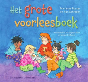 Het grote voorleesboek 9789000380459 Marianne Busser, Boeken, Kinderboeken | Kleuters, Verzenden, Gelezen, Marianne Busser