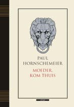 Moeder, kom thuis | 9789045013183 | HORNSCHEMEIER, Paul, Boeken, Stripboeken, Zo goed als nieuw, HORNSCHEMEIER, Paul