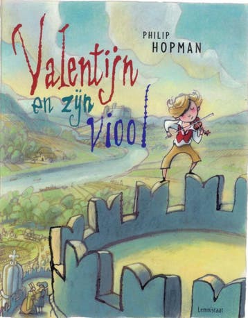 Valentijn en zijn viool - Philip Hopman 9789047704270, Verzenden, Zo goed als nieuw, Philip Hopman