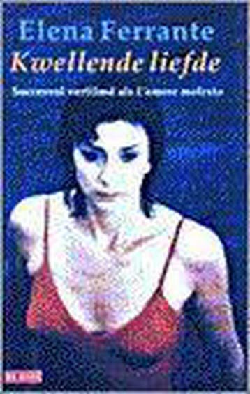 KWELLENDE LIEFDE - E. Ferrante 9789052263786, Verzenden, Gelezen, E. Ferrante
