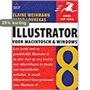 Illustrator 8 voor windows en Macintosh / Snel op weg, Verzenden, Gelezen, E. Weinmann