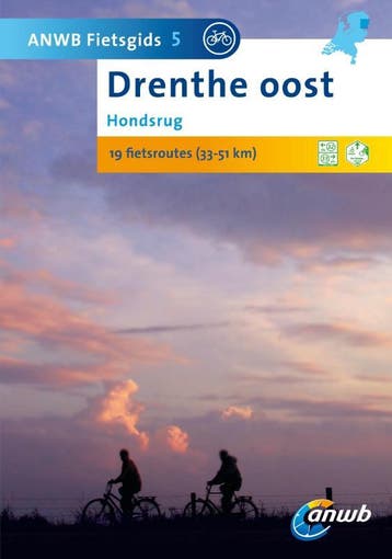 Drenthe Oost: Hondsrug / ANWB fietsgids / 5 9789018031718, Verzenden, Zo goed als nieuw