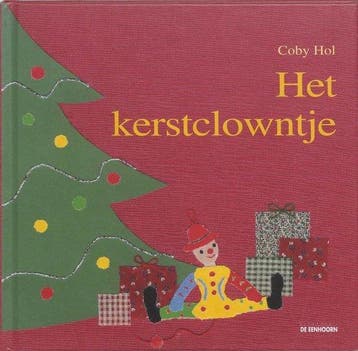 Het Kerstclowntje - Hol, Verzenden, Gelezen