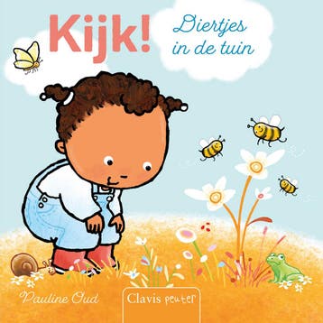 Clavis peuter - Kijk! Diertjes in de tuin (9789044851755), Boeken, Verzenden, Nieuw