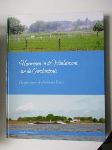 In de Waalstroom van de Geschiedenis - Andree Hollander, Verzenden, Zo goed als nieuw, Andree Hollander