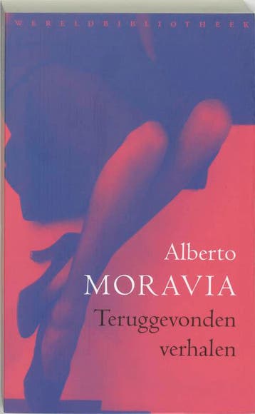Teruggevonden verhalen - Alberto Moravia 9789028421035, Verzenden, Gelezen, Alberto Moravia