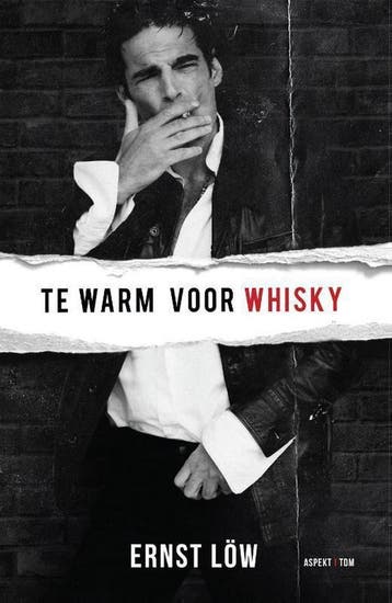 Te warm voor whisky - Ernst Löw 9789463387811, Verzenden, Gelezen, Ernst Löw
