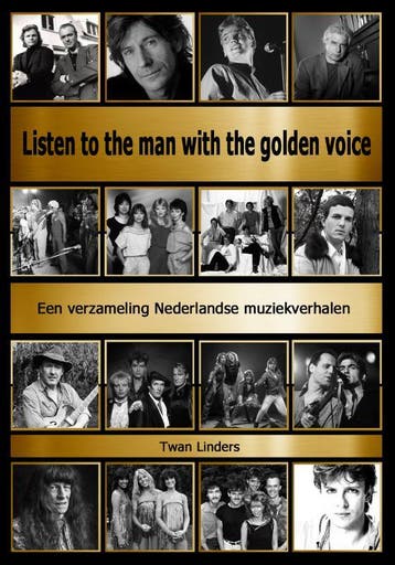 Listen to the man with the golden voice 9789081804349, Verzenden, Gelezen, Twan Linders
