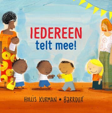 Iedereen telt mee! - Hollis Kurman 9789047627630, Boeken, Verzenden, Zo goed als nieuw, Hollis Kurman