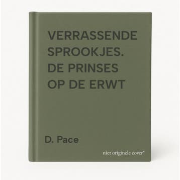 VERRASSENDE SPROOKJES. DE PRINSES OP DE ERWT - D. Pace, Verzenden, Gelezen, D. Pace