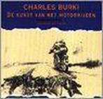 KUNST VAN HET MOTORRIJDEN, DE   CHARLES BURKI 9789068681734, Boeken, Verzenden, Gelezen, V. Denters