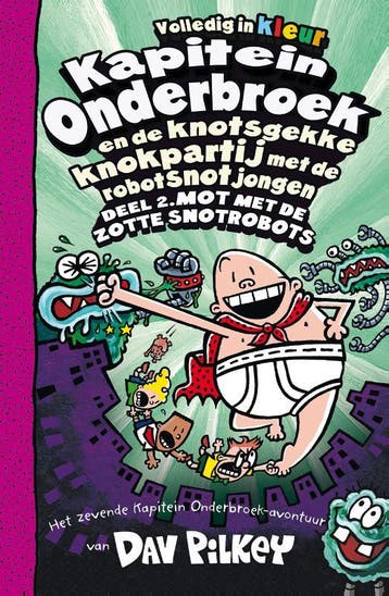 Kapitein Onderbroek en de knotsgekke knokpartij met de, Verzenden, Gelezen, Dav Pilkey