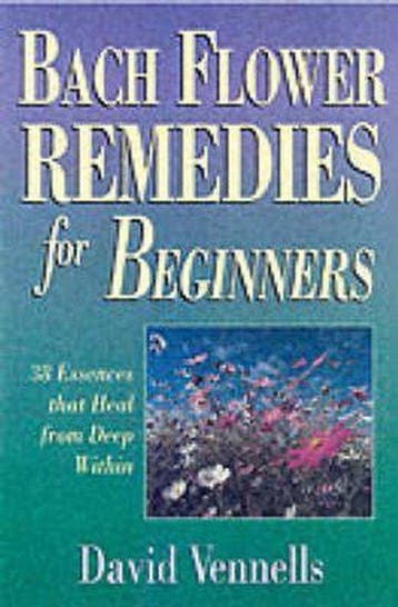 Bach Flower Remedies for Beginners - David F. Vennells, Boeken, Verzenden, Gelezen, David F. Vennells