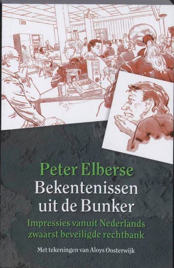 Bekentenissen uit de Bunker - P. Elberse 9789026125423, Verzenden, Gelezen, P. Elberse