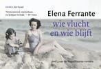 Wie vlucht en wie blijft / De Napolitaanse romans / 3, Boeken, Verzenden, Zo goed als nieuw, Elena Ferrante