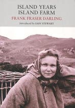 Island Years, Island Farm 9781908213013 Frank Fraser Darling, Boeken, Verzenden, Gelezen, Frank Fraser Darling