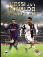 9780789213976 Messi and Ronaldo Who Is The Greatest World..., Verzenden, Nieuw, Illugi Joekulsson